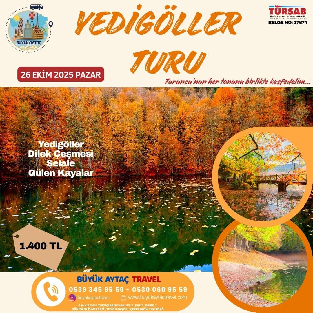 Yedigöller Turu Ekim 2026 | Sonbahar Renkleri Çerkezköy Çıkışlı